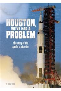 Houston, We've Had a Problem