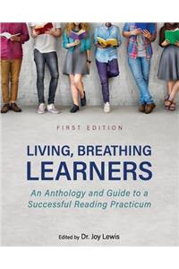 Living, Breathing Learners