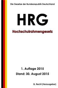 Hochschulrahmengesetz (HRG), 1. Auflage 2015