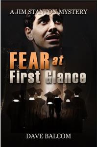 Fear at First Glance