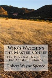 Who's Watching the Master's Sheep