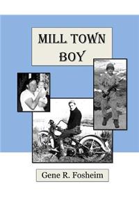 Mill Town Boy