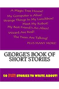 George's Book Of Short Stories