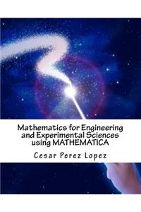 Mathematics for Engineering and Experimental Sciences Using Mathematica