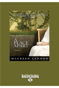 A Place Apart: A Novel (Large Print 16pt)