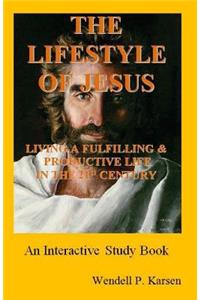 The Lifestyle of Jesus
