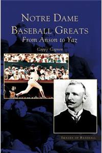 Notre Dame Baseball Greats