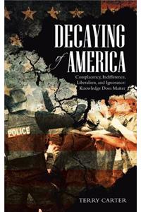 Decaying of America