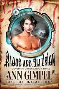 Blood and Illusion: Historical Paranormal Romance--With a Steampunk Edge