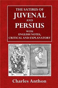 The Satires of Juvenal and Persius