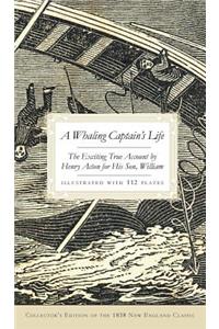 A Whaling Captain's Life