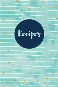 Recipes (Blank Cookbook)