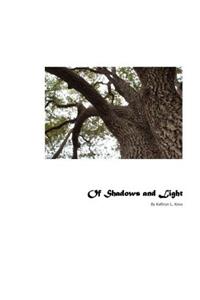 Of Shadows and Light