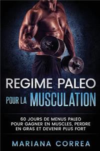 REGIME PALEO POUR La MUSCULATION