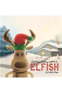 Zach's Journey from Selfish to Elfish