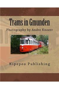 Trams in Gmunden: Photography by Andre Knoerr