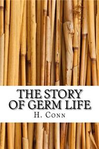 The Story Of Germ Life