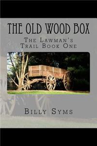 The Old Wood Box