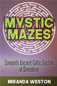 Mystic Mazes