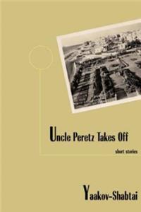 Uncle Peretz Takes off