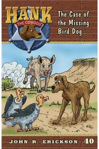 Case of the Missing Bird Dog