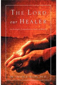 Lord Our Healer