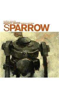 Sparrow Volume 0: Ashley Wood Sketches and Ideas