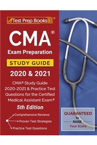 CMA Exam Preparation Study Guide 2020 and 2021