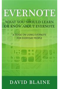 What You Should Learn or Know about Evernote