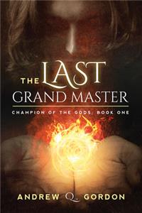 The Last Grand Master