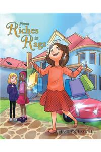 From Riches to Rags