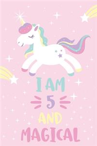 I Am 5 And Magical