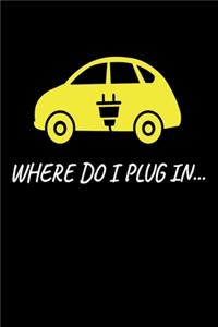 Where Do I Plug In
