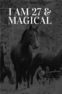 I am 27 & magical