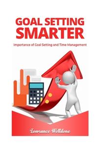 Goal Setting Smarter