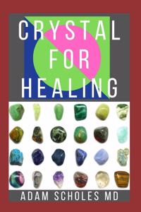 Crystal for Healing