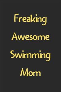 Freaking Awesome Swimming Mom