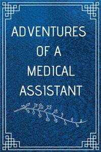 Adventure of a Medical Assistant