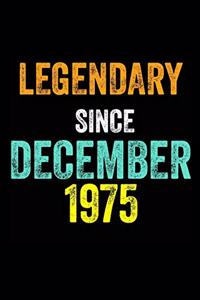 Legendary Since December 1975