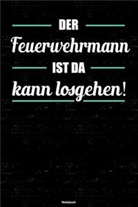 Der Feuerwehrmann ist da kann losgehen! Notizbuch