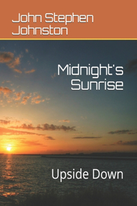 Midnight's Sunrise