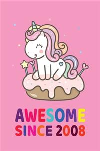Awesome Since 2008 Notebook Unicorn Birthday Gift