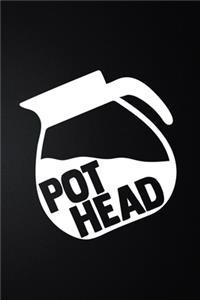 Pot Head