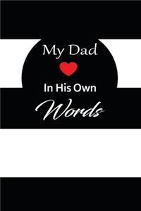 My Dad in his own words