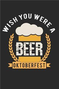 Oktoberfeest Wensen Je was een biertje