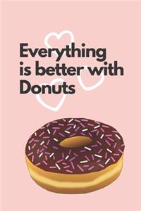 Everything is better with Donuts