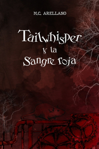 Tailwhisper y la sangre roja