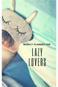 Weekly Planner for Lazy Lovers