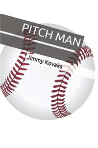 Pitch Man