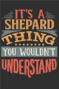 It's A Shepard You Wouldn't Understand